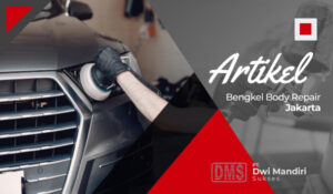Bengkel Body Repair Jakarta