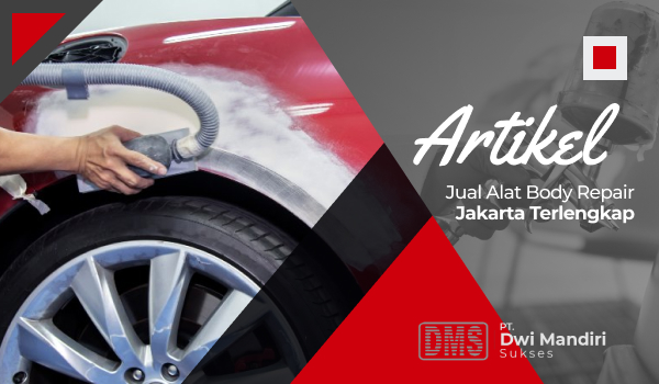 Jual Alat Body Repair Jakarta Terlengkap