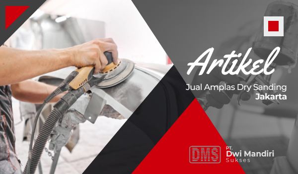 Jual Amplas Dry Sanding Jakarta
